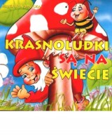 Krasnoludki są na świecie